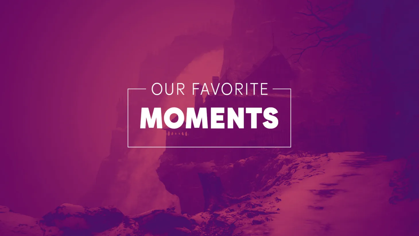 Our 10 Favorite Moments Of The Generation 