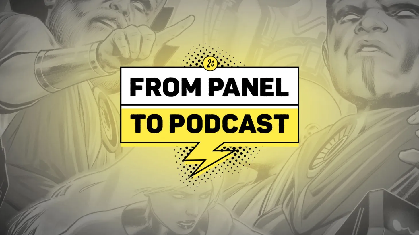 Marvel's Newest Series And More Spider-Man | From Panel To Podcast