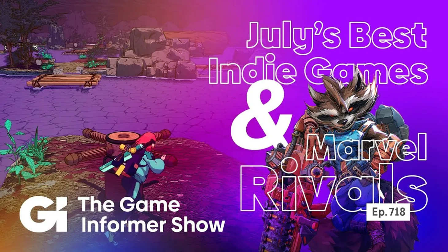 July's Best Indie Games And Marvel Rivals | GI Show