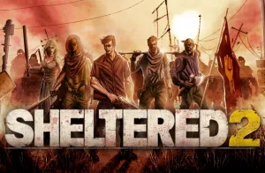 Sheltered 2