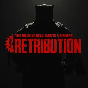 The Walking Dead: Saints & Sinners - Chapter 2: Retribution 
