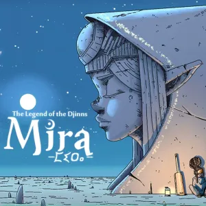 Mira and the Legend of the Djinns