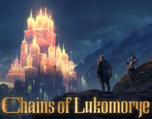 Chains of Lukomorye