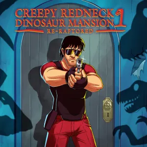 Creepy Redneck Dinosaur Mansion 1: Re-Raptored