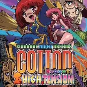 Cotton Reboot! High Tension!
