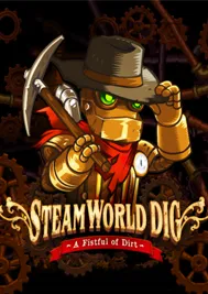 SteamWorld Dig