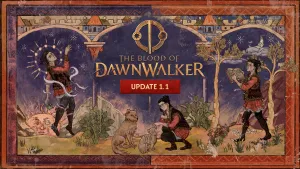 The Blood Of Dawnwalker Update 1.1 Adds Quality Of Life Improvements, Boosts Performance, and Adds Pettable Animals