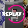 Replay