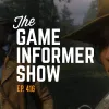 The Game Informer Show